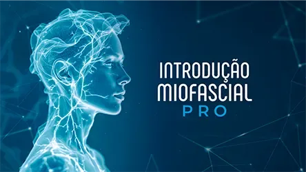 Introdução Miofascial PRO